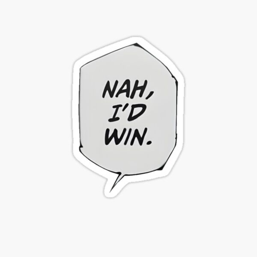 NAH, I'D WIN