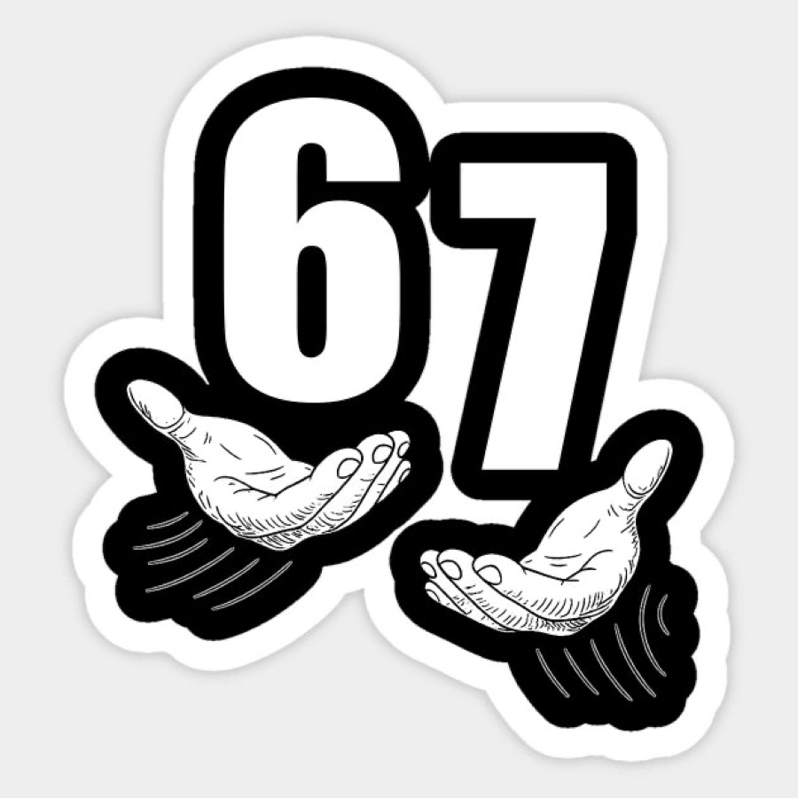 SIXTY SEVEN